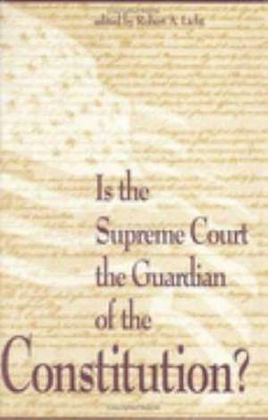 Is the Supreme Court the Guardian of the Constitution? de Licht