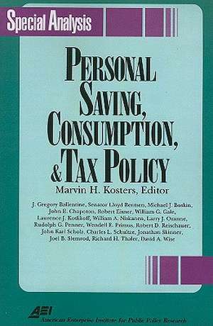 Personal Saving, Consumption, and Tax Policy de J. Gregory Ballentine