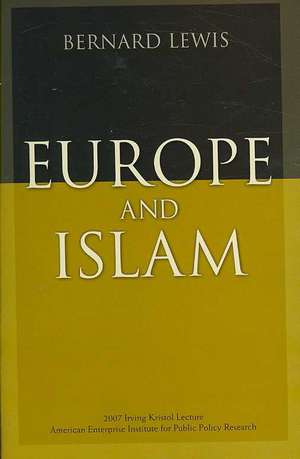 Europe and Islam de Bernard Lewis