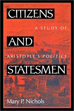 Citizens and Statesmen de Mary P. Nichols