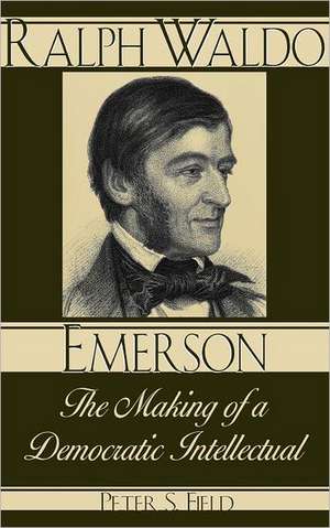 Ralph Waldo Emerson de Peter S. Field