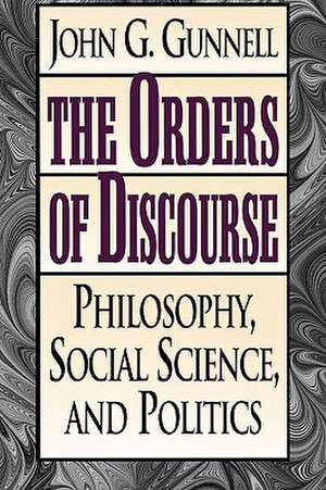 The Orders of Discourse de John G. Gunnell