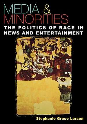 Media & Minorities de Stephanie Greco Larson