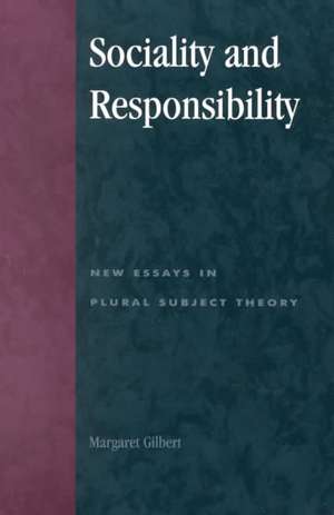 Sociality and Responsibility de Margaret Gilbert