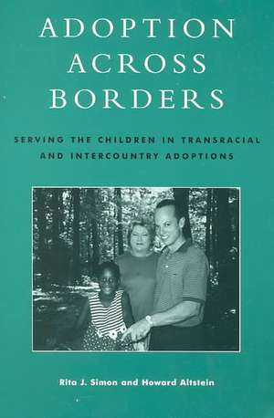 Adoption Across Borders de Rita J. Simon