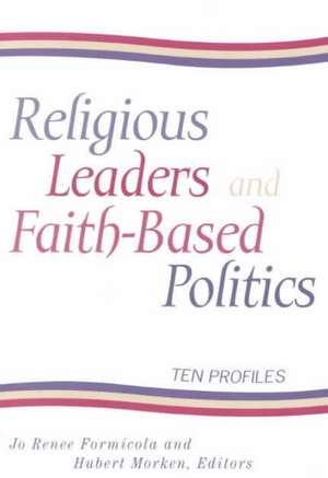 Religious Leaders and Faith-Based Politics