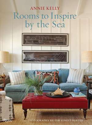 Rooms to Inspire by the Sea de Annie Kelly