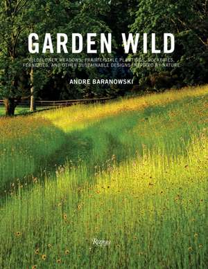 Garden Wild de Andre Baranowski