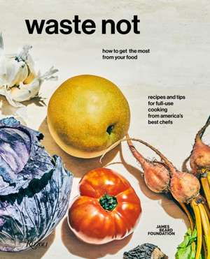 Waste Not de James Beard Foundation