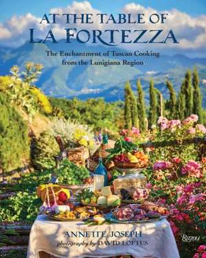 At the Table of La Fortezza de Annette Joseph