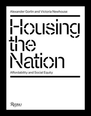 Housing the Nation de Alexander Gorlin