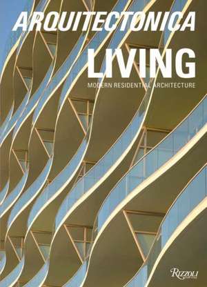 Arquitectonica Living de Bernardo Fort-Brescia