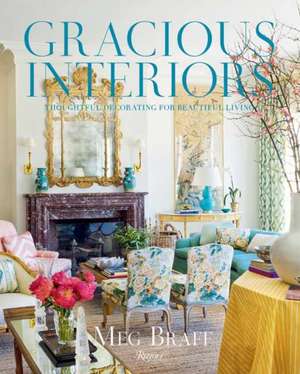 Gracious Interiors de Meg Braff