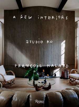 Studio KO: A Few Interiors de Karl Fournier