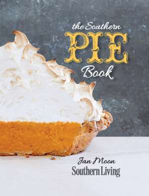 The Southern Pie Book de Jan Moon