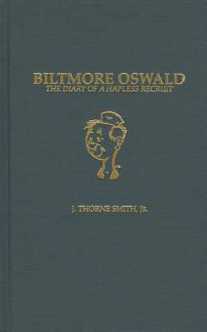 Biltmore Oswald de Smith, J. Thorne, Jr.