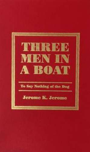 Three Men in a Boat de Jerome Klapka Jerome