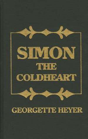 Simon the Coldheart de Georgette Heyer