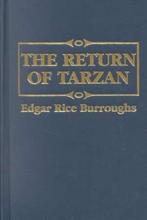 The Return of Tarzan de Edgar Rice Burroughs