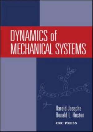 Dynamics of Mechanical Systems de Harold Josephs