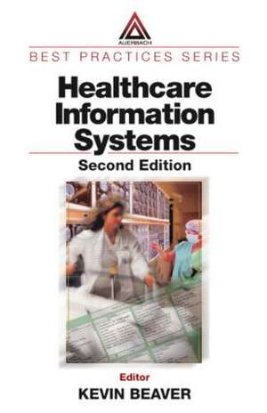 Healthcare Information Systems de Kevin Beaver