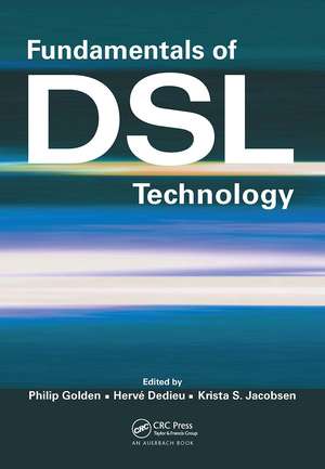 Fundamentals of DSL Technology de Philip Golden