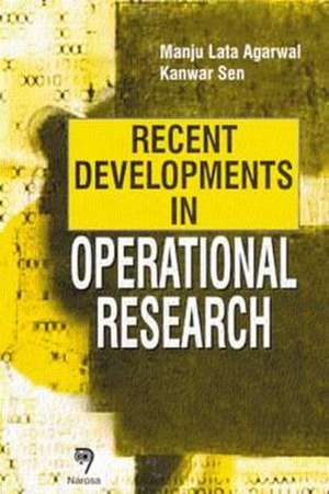 Recent Developments in Operational Research de Manju Lata Agarwal