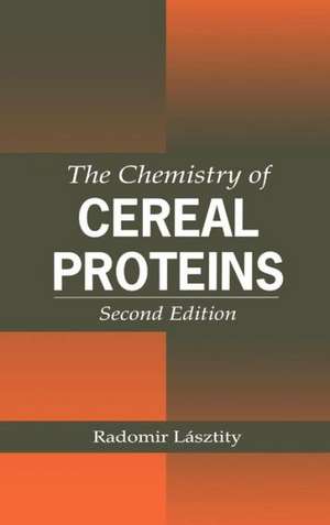 The Chemistry of Cereal Proteins de Radomir Lasztity