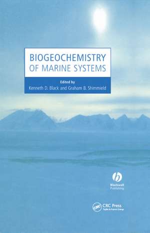 Biogeochemistry of Marine Systems de Kenneth D. Black