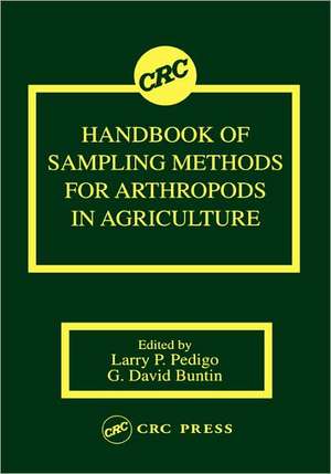 Handbook of Sampling Methods for Arthropods in Agriculture de Larry P. Pedigo