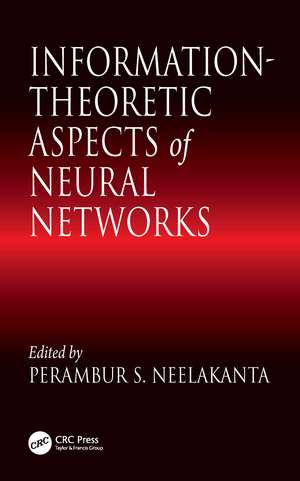 Information-Theoretic Aspects of Neural Networks de P. S. Neelakanta