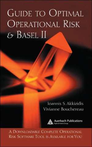 Guide to Optimal Operational Risk and BASEL II de Ioannis S. Akkizidis