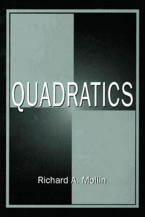 Quadratics de Richard A. Mollin