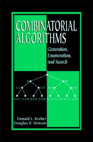 Combinatorial Algorithms: Generation, Enumeration, and Search de Donald L. Kreher