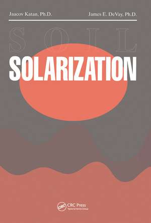 Soil Solarization de Jaacov Katan