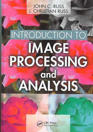 Introduction to Image Processing and Analysis de John C. Russ