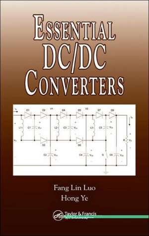 Essential DC/DC Converters de Fang Lin Luo