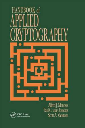 Handbook of Applied Cryptography de Alfred J. Menezes