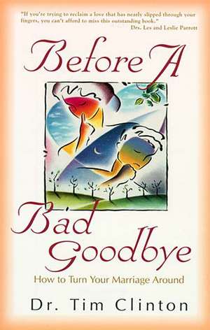 Before a Bad Goodbye de Timothy Clinton