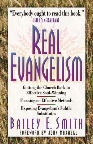 Real Evangelism de Bailey Smith