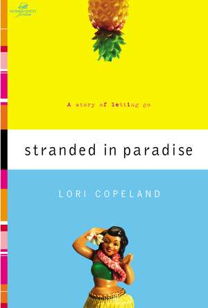 Stranded in Paradise de Lori Copeland