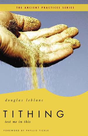 Tithing: Test Me in This de Douglas Leblanc