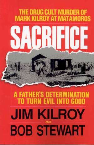 Sacrifice de Jim Kilroy