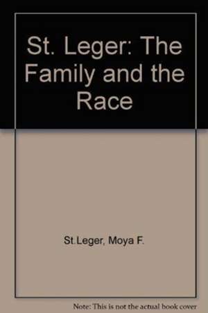 St. Leger de Moya F. St.Leger