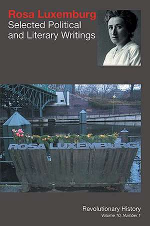 Rosa Luxemburg: Selected Political and Literary Writings de Michael Jones