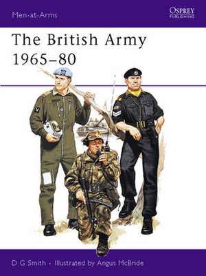 The British Army 1965-80: Nassau & Oldenburg de Digby Smith