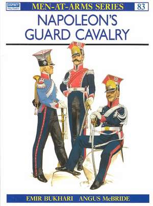 Napoleon's Guard Cavalry de Emir Bukhari