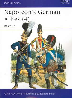 Napoleon's German Allies (4) de Otto Von Pivka