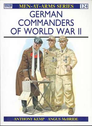 German Commanders of World War II de Anthony Kemp