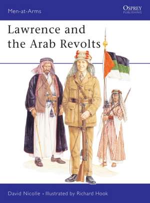 Lawrence and the Arab Revolts: Spanish Armies de David Nicolle